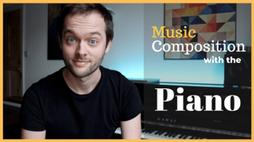钢琴作曲教程Skillshare Music Composition with the Piano