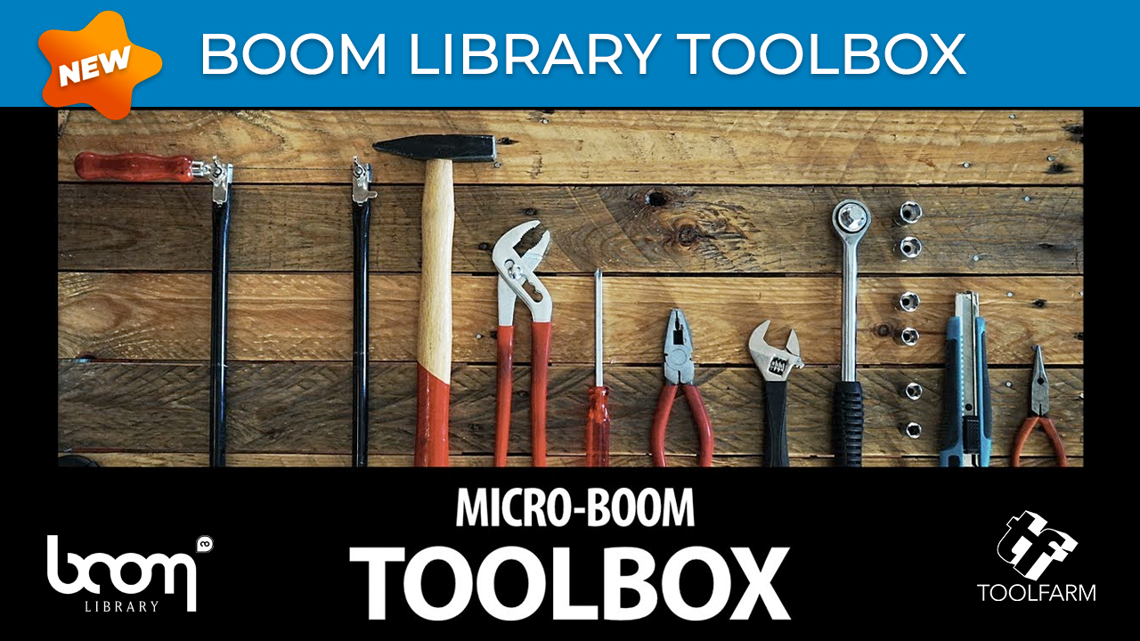 New: BOOM Library Toolbox Sound FX Collection + Special Intro Pricing -  Toolfarm