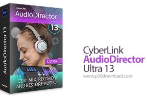 CyberLink AudioDirector Ultra 13.4.2730.0 WIN
